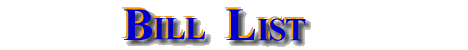 [Bill List]